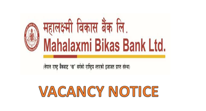 Mahalaxmi Bikas Bank Vacancy Notice